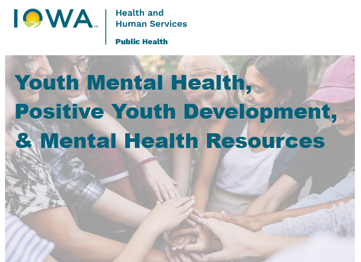 Youth Mental Health, Positive Youth Development, & Mental Health Resources